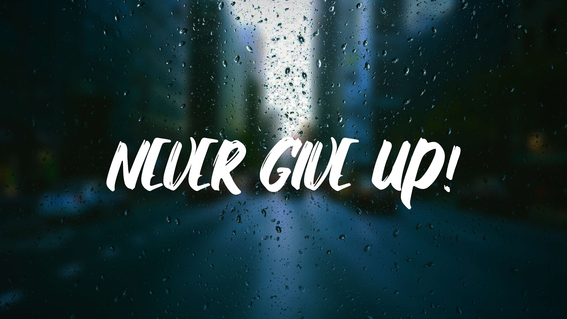 Never Give Up | WallpaperHub
